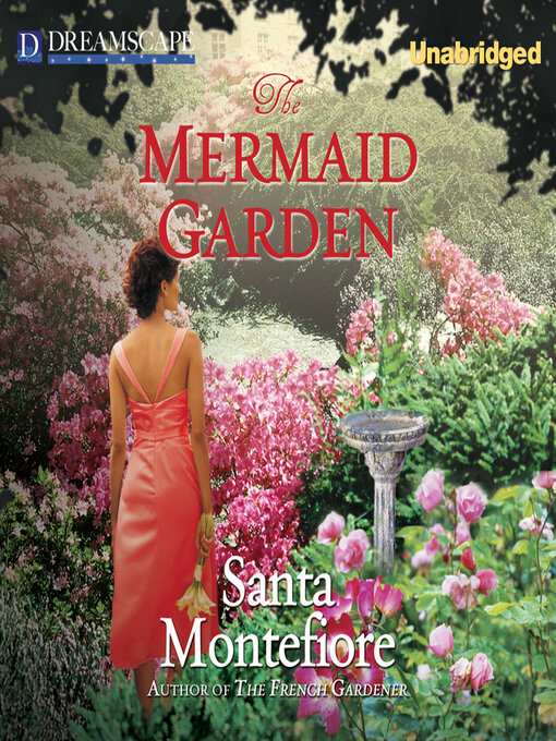 Title details for The Mermaid Garden by Santa Montefiore - Wait list